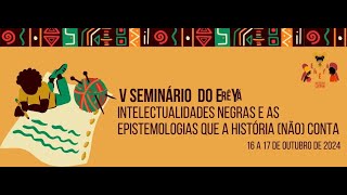 V Seminário ErêYá e Aula Magna PPGE UFPR