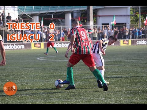 [MM] TRIESTE 0 X 2 IGUAÇU [FINAL VOLTA | SUBURBANA SÉRIE A 2017 | ADULTO]