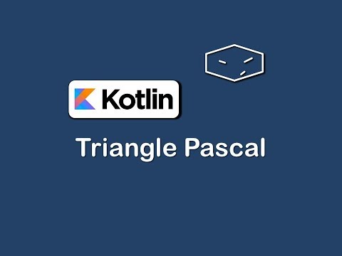 triangle of pascal in kotlin