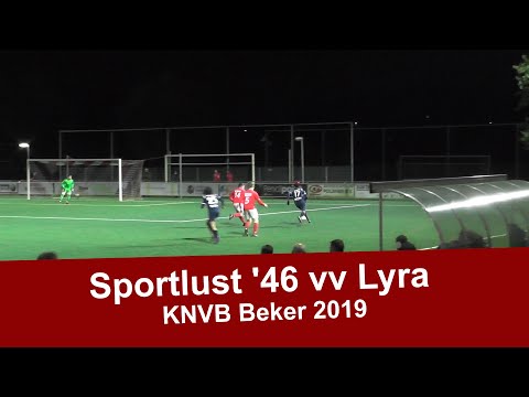 Samenvatting Sportlust '46 - vv Lyra KNVB beker
