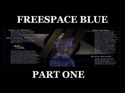 Freespace 2 SCP: Freespace Blue - Part 1 (Missions 1,2 and 3)
