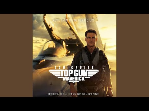 Harold Faltermeyer, Lady Gaga, Hans Zimmer, Lorne Balfe - Top Gun Anthem (Top Gun: Maverick)