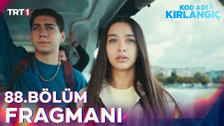 Kod Adı Kırlangıç 88 Bölüm Fragmanı trt1