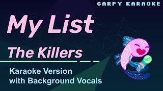 The Killers - My List (Karaoke)