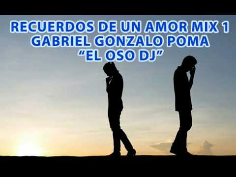 RECUERDOS DE UN AMOR MIX 1