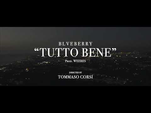 BLVEBERRY - TUTTO BENE (Prod. WEERES)