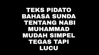 Download lagu A SHORT SUNDANE SPEECH TEXT ABOUT THE PROPHET MUHAMMAD, EASY AND SIMPLE | FIRM BUT FUNNY mp3