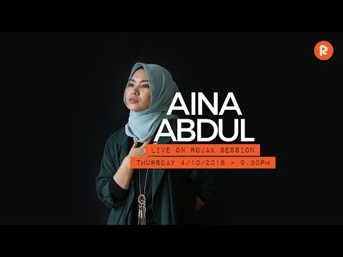 Rojak Session #69 - Aina Abdul