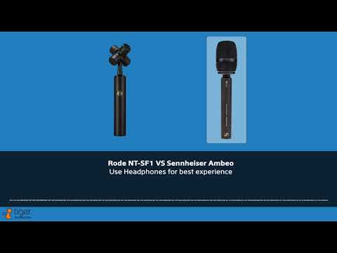 Rode NT-SF1 VS Sennheiser Ambeo Comparison