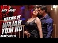 Song Making: Wajah Tum Ho | Hate Story 3 | Zareen ...