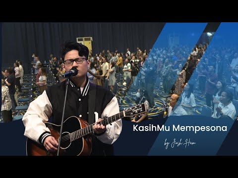 KasihMu Mempesona (Symphony Worship) Cover by Josh Ham