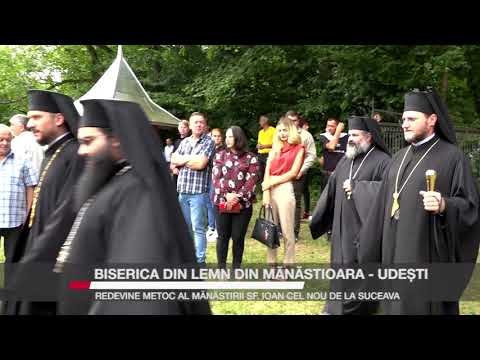 Biserica din lemn din Mănăstioara Udești redevine metoc al Mănăstirii Sf. Ioan cel Nou de la Suceava