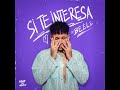 Si Te Interesa
