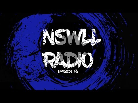 NSWLL RADIO EPISODE 16