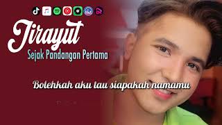 Download lagu JIRAYUT - SEJAK PANDANGAN PERTAMA | VIDEO LIRIK mp3