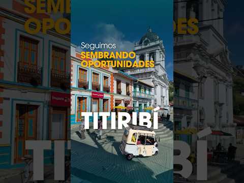 Titiribí nuevas oportunidades