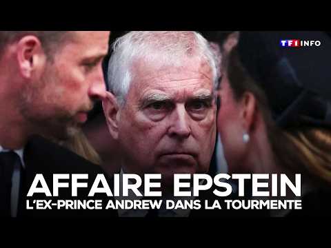 Affaire Epstein: l'ex-prince Andrew dans la tourmente｜TF1 INFO