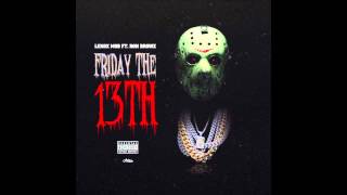 Ron Browz feat. Lenox Mob - "Friday The 13th" (Clean) OFFICIAL VERSION