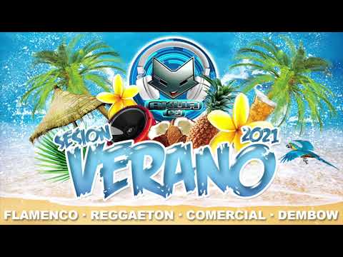 DJ Akua Sesión Verano 2021 Vol.1♫ Flamenco , Reggaeton , Comercial , Rumbaton ,Dembow ♫ Exitos Julio