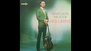 Love Me And Make It All Better~Jack Greene