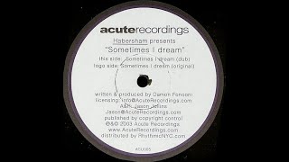 Habersham - Sometimes I Dream (Original Mix)