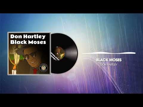 Don Hartley - Black Moses - (Visual)