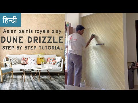 How to do Asian paints royale play Dune Drizzle Texture Design | Hindi | Full Process