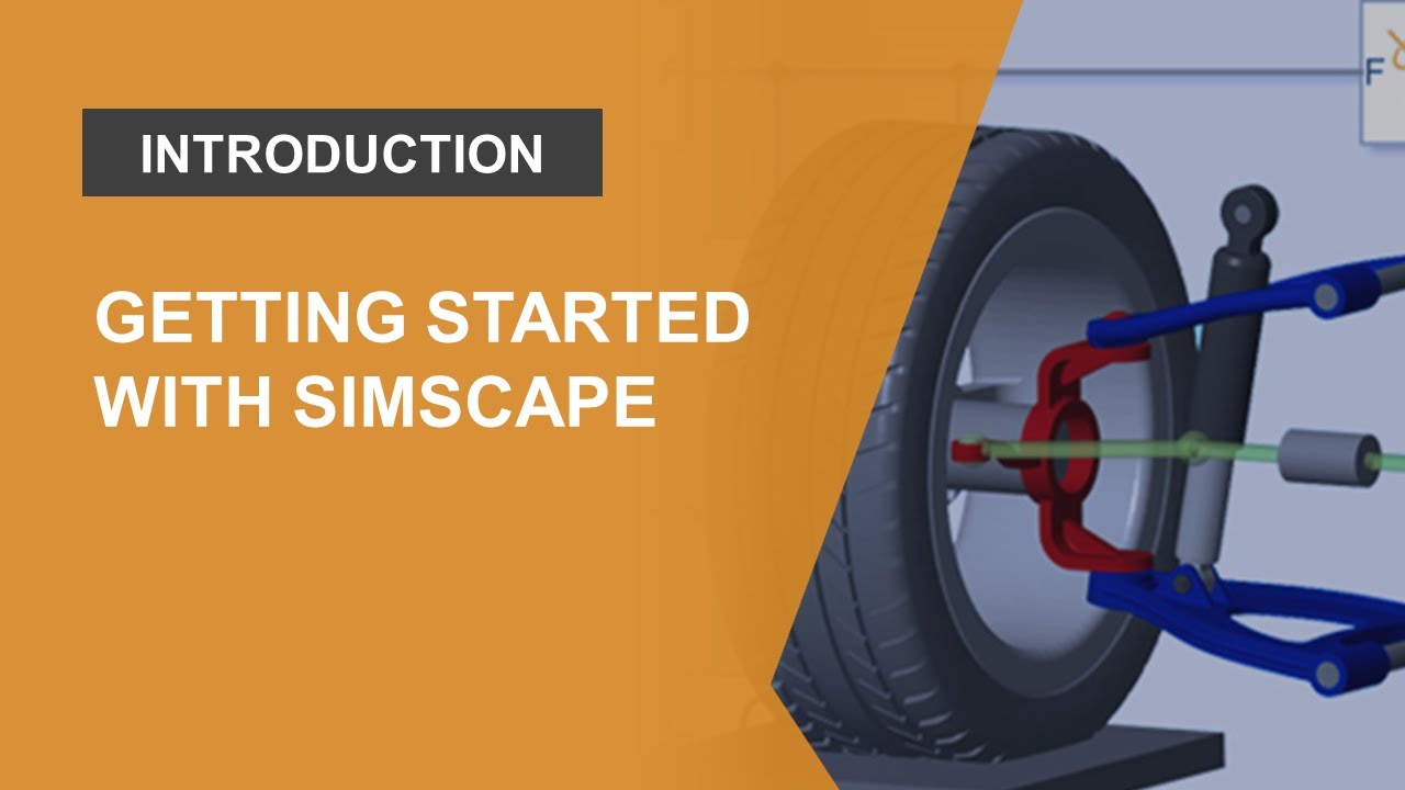 Getting Started with Simscape