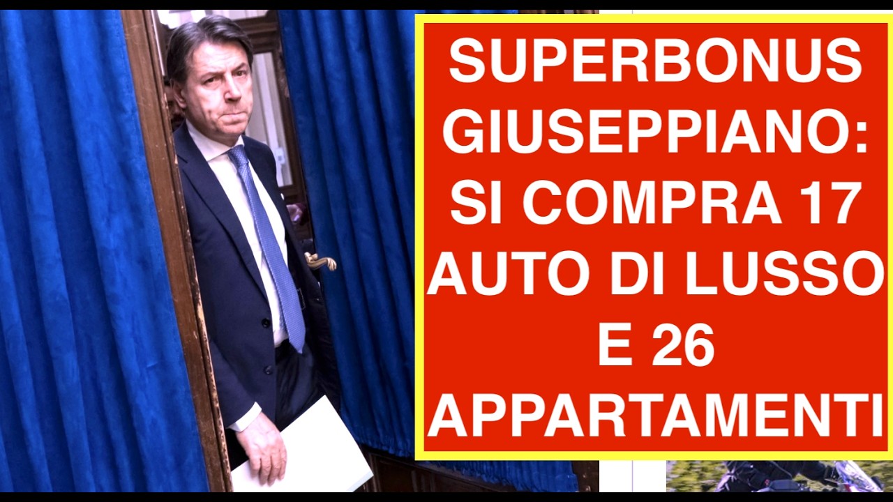 SUPERBONUS GIUSEPPIANO: SI COMPRA 17 AUTO DI LUSSO E 26 APPARTAMENTI
