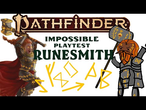 PATHFINDER 2E RUNESMITH IN 5 MINUTES!
