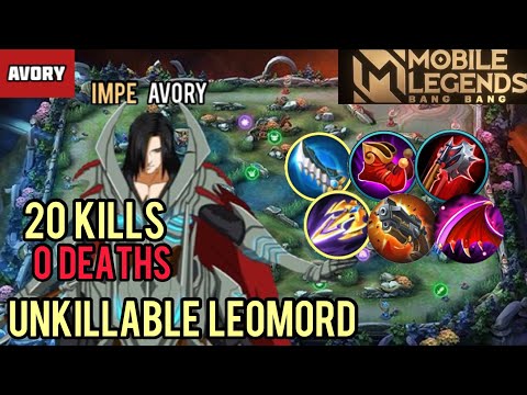 UNKILLABLE Leomord! 20KILLS! HyperCarry [Top Global Leomord] Avory - Mobile Legends