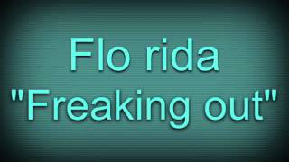 Flo rida &quot;freaking out&quot;