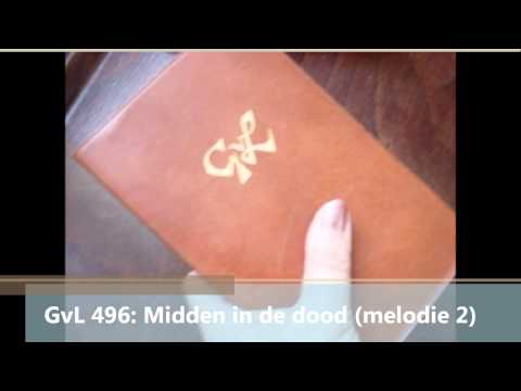 GvL 496: Midden in de dood (melodie 2)