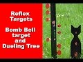 Reflex Targets - Bomb bell target and Dueling Tree