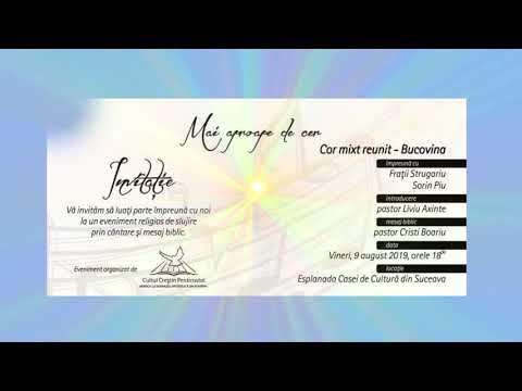 Mai aproape de cer.Cor Mixt Reunit Bucovina.Esplanada Casa Cultura Suceava 2019 Boariu Strugariu Piu