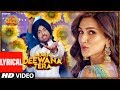 Lyrical Main Deewana Tera Arjun Patiala Guru Randhawa Nikhita G Diljit D Kriti S Sachin Jigar