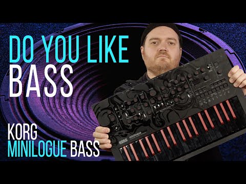 Korg MINILOGUE BASS Synth: Do You Like BASS? - First Look