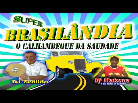🎼 CD Brasilândia - O Calhambeque da Saudade Vol. 02 📀