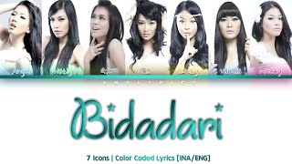 Download lagu 7 Icons - Bidadari (Color Coded Lyrics/Lirik INA/ENG) mp3