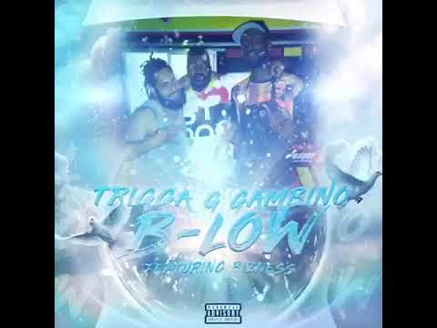 TRIGGA G GAMBINO "B - LOW FT. BIZNESS