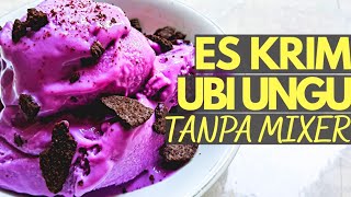 Download lagu RESEP ES KRIM UBI UNGU TANPA MIXER! EASY RECIPE TO MAKE SWEET POTATO ICE CREAM mp3