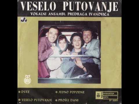 Vokalni Ansambl Predraga Ivanovića - Prošli Dani (Yesterdays)