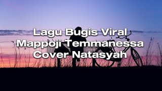 Download lagu Lagu Bugis Viral Mappoji temmanessa Cover Versi Natasyah  mp3