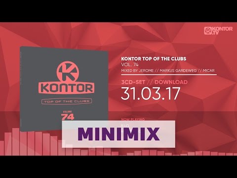 Kontor Top Of The Clubs Vol. 74 (Official Minimix HD)