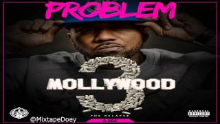 Problem - Mollywood 3: The Relapse ( Full Mixtape ) (+ Download Link )