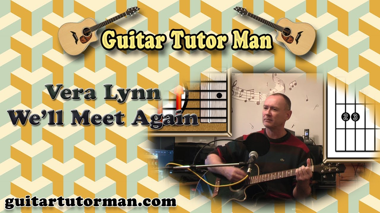 We'll Meet Again - Vera Lynn - Acoustic Guitar Lesson