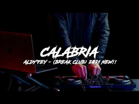CALABRIA ALDY'FEY (BREAK CLUB) 2021 NEW!!