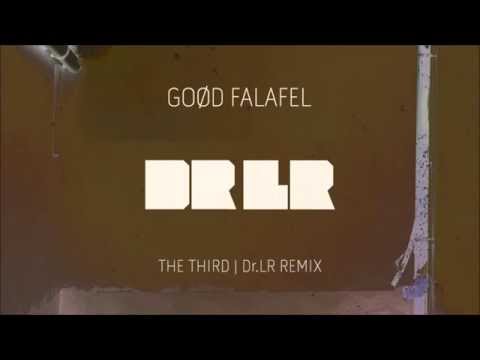 GOØD FALAFEL - THE THIRD [DRLR RMX]