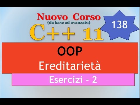 Nuovo Corso C++11 ITA 138 (ESERCIZIO): un (mio) super classico