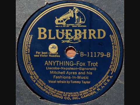 Anything ~ Mitchell Ayres & His Fashions In Music (1941)
